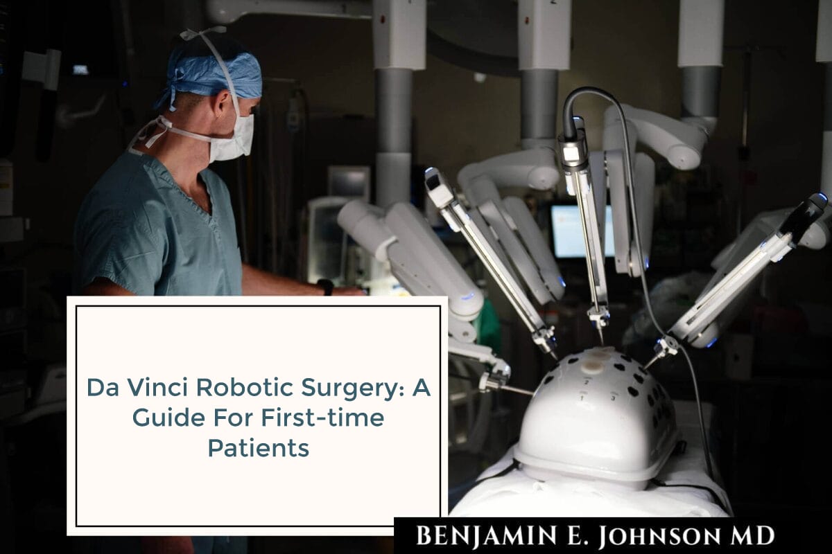 da Vinci Robotic Surgery: A Guide for First-Time Patients